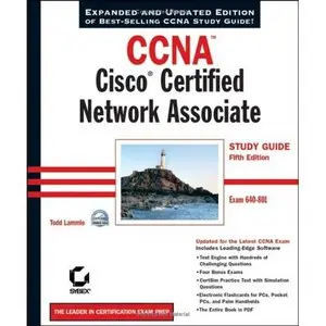  CCNA: Cisco Certified Network Associate Study Guide, 5th Edition (640-801)  (Repost) 