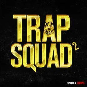 Smokey Loops Trap Squad 2 WAV MiDi