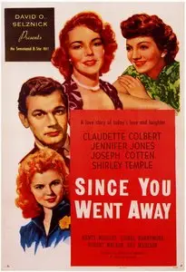 Since You Went Away (1944) - John Cromwell