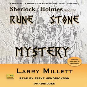 «Sherlock Holmes and the Rune Stone Mystery» by Larry Millett