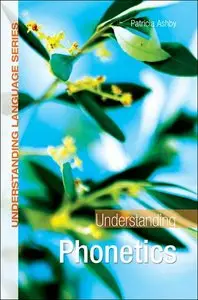 Understanding Phonetics (repost)