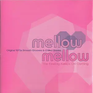 Mellow Mellow Volume 2 [The Feeling Keeps On Coming] (2001)