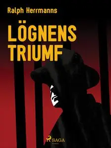 «Lögnens triumf» by Ralph Herrmanns