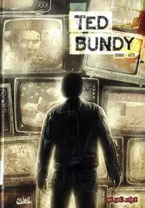 Serial Killer - T05 - Ted Bundy