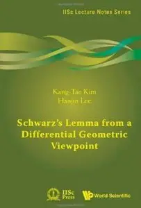 Schwarz's Lemma from a Differential Geometric Viewpoint [Repost]