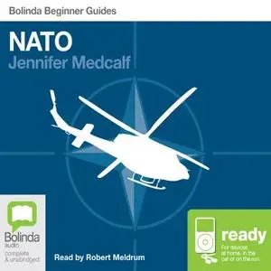 NATO: Bolinda Beginner Guides [Audiobook]