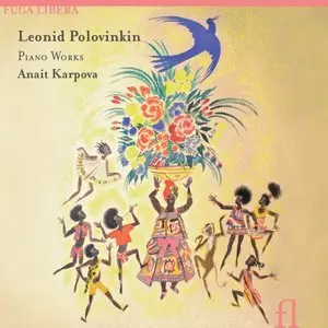 Anait Karpova  - Leonid Polovinkin: Piano Works (2009)