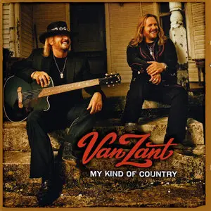 Van Zant - My Kind Of Country (2007)