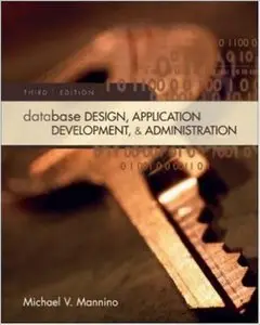 Database Design, Application Development, and Administration - 3rd Ed