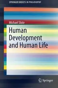 Human Development and Human Life