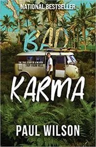 Bad Karma: The True Story of a Mexican Surf Trip from Hell