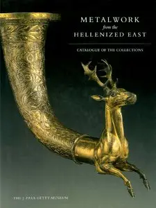 Michael Pfommer, "Metalwork from the Hellenized East: Catalogue of the Collections"