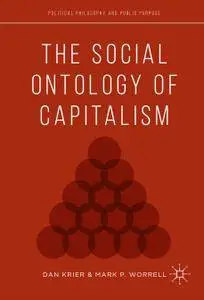 The Social Ontology of Capitalism (Repost)