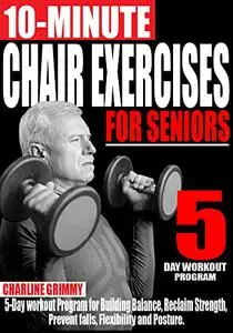 10-MINUTE CHAIR EXERCISES FOR SENIORS