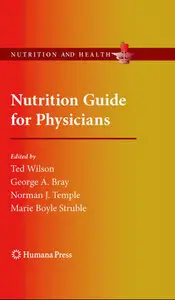 Nutrition Guide for Physicians (Nutrition and Health) (repost)