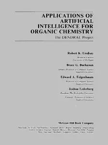 Applications of Artificial Intelligence for Organic Chemistry: The Dendral Project