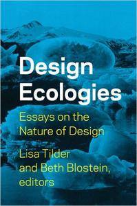 Design Ecologies: Sustainable Potentials in Architecture