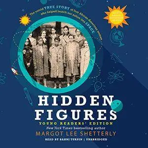 Hidden Figures Young Readers' Edition [Audiobook]