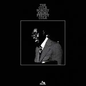 Freddy Cole - The Cole Nobody Knows (1977) [2010]