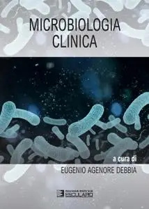 Eugenio Agenore Debbia - Microbiologia Clinica