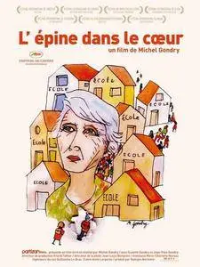 L'épine dans le coeur / The Thorn in the Heart (2009)