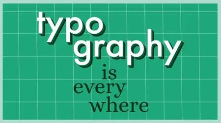 Typography is Everywhere: Navigating Fonts, Tone & Composition