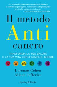 Lorenzo Cohen, Alison Jefferies - Il metodo anticancro