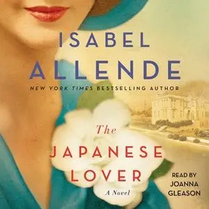 «The Japanese Lover» by Isabel Allende