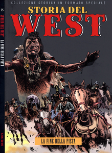 Storia Del West - Volume 75 - La Fine Della Pista (Sole 24 Ore)