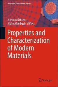 Properties and Characterization of Modern Materials