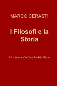 I Filosofi e la Storia