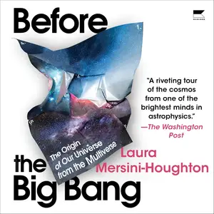 Before the Big Bang: The Origin of Our Universe from the Multiverse