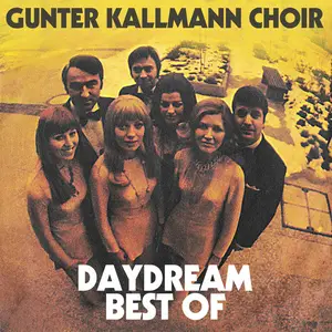 Gunter Kallmann Choir - Daydream - Best Of The Gunter Kallmann Choir (2025)