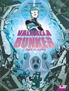 Valhalla Bunker - Tome 2 - Thunder and lightning