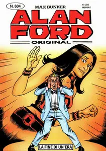 Alan Ford - Tome 634 - La Fine Di Un'Era