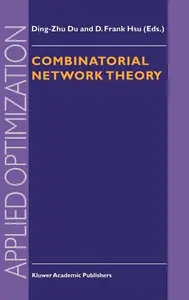 Combinatorial Network Theory