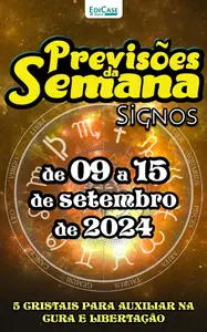 Previsões da Semana - 9 Setembro 2024