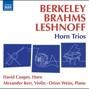 Alexander Kerr - Berkeley, Brahms & Leshnoff Horn Trios (2023) [Official Digital Download 24/96]