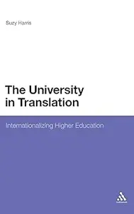 The University in Translation: Internationalizing Higher Education