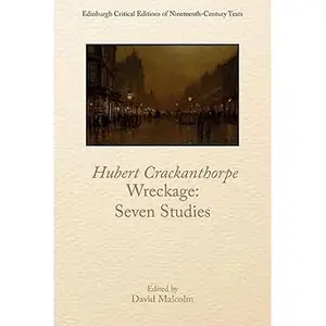 Hubert Crackanthorpe, Wreckage: Seven Studies