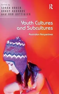 Youth Cultures and Subcultures