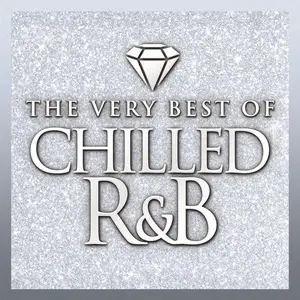 VA - The Very Best Of Chilled R&B (2015)