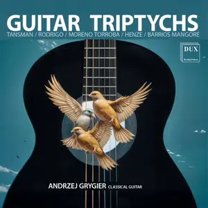 Andrzej Grygier - Guitar Triptychs (2025) [Official Digital Download 24/96]