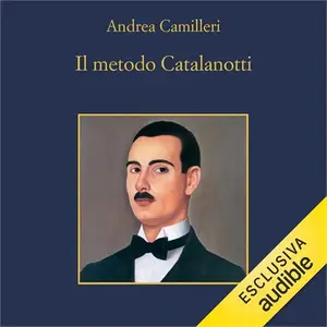 «Il metodo Catalanotti: Il commissario Montalbano, Vol. 28» by Andrea Camilleri