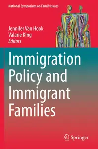 Immigration Policy and Immigrant Families