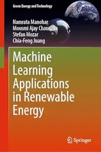 Machine Learning Applications in Renewable Energy