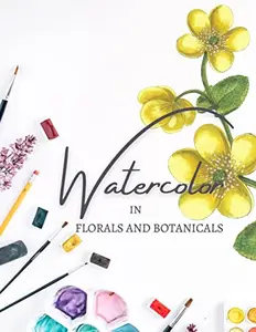 Florals And Botanicals In Watercolor