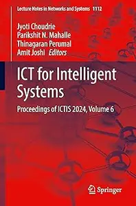 ICT for Intelligent Systems: Proceedings of ICTIS 2024, Volume 6