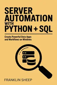 Server Automation with Python + SQL Book