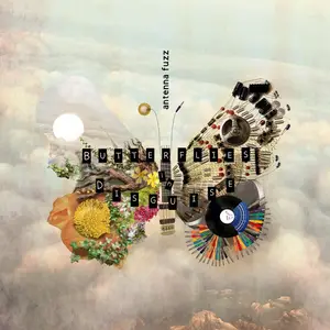 Antenna Fuzz - Butterflies in Disguise (2025) [Official Digital Download]